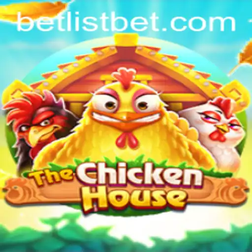 The Exciting World of TheChickenHouse and Mastering the Betlist